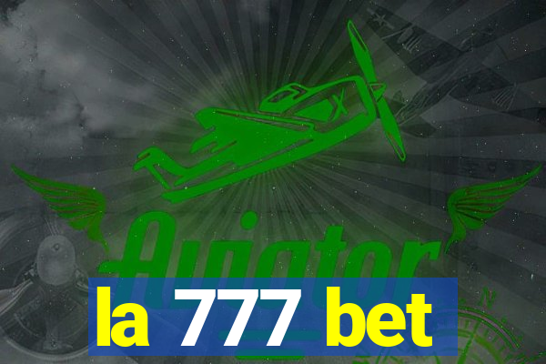 la 777 bet